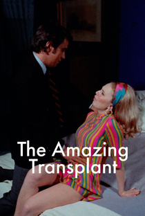 The Amazing Transplant - Poster / Capa / Cartaz - Oficial 5