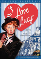I Love Lucy (7ª, 8ª e 9ª temporadas) (I Love Lucy (seasons 7, 8 & 9))