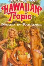 Playboy - Nuas no Paraíso Tropical (Playboy: The Girls of Hawaiian Tropic, Naked in Paradise)