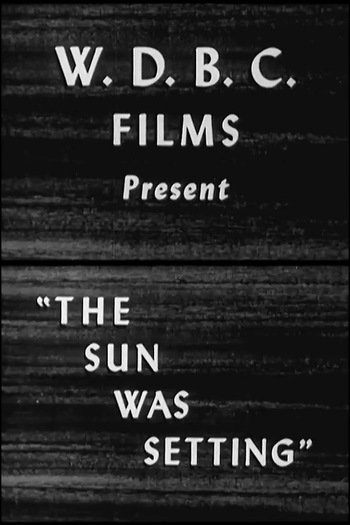 Poster de Curta The Sun Was Setting (1951)