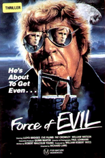 A Força do Mal (The Force of Evil)