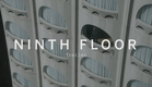 NINTH FLOOR Trailer | Festival 2015