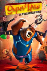 Super Urso: Um Resgate na Cidade Grande (Super Bear)