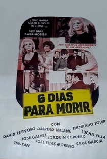 Seis Días Para Morir (La Rabia) - Poster / Capa / Cartaz - Oficial 1