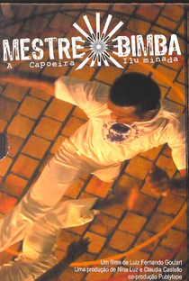 Mestre Bimba, a Capoeira Iluminada - Poster / Capa / Cartaz - Oficial 2
