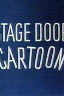 Stage Door Cartoon - Poster / Capa / Cartaz - Oficial 1
