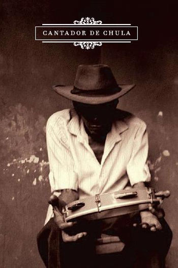 Poster de Filme Cantador de Chula (2009)