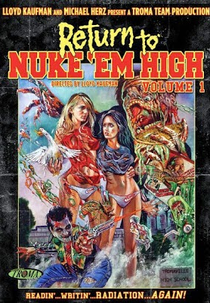 Return to Nuke 'Em High (Return to Nuke 'Em High Volume 1)