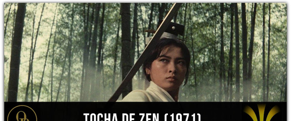 A TOCHA DE ZEN (1971) - LANÇAMENTO OBRAS PRIMAS DO CINEMA