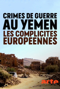 Crimes de guerra no Iémen: cumplicidades europeias - Poster / Capa / Cartaz - Oficial 1