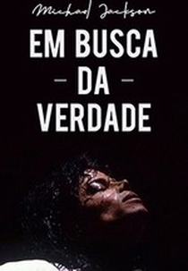 Michael Jackson: Em Busca Da Verdade (Michael Jackson: Chase The Truth)