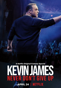 Kevin James: Never Don't Give up (Kevin James: Never Don't Give up)