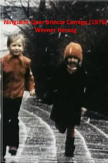 Ninguém Quer Brincar Comigo (Mit Mir Will Keiner Spielen)