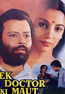 Death of a Doctor (Ek Doctor Ki Maut)