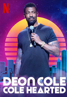 Deon Cole: Cole Hearted (Deon Cole: Cole Hearted)