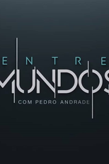 Entre Mundos (1ª Temporada) (Entre Mundos (1ª Temporada))