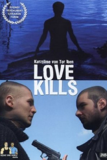 Poster de Curta Love Kills (2008)