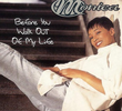 Monica: Before You Walk Out of My Life