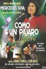 Mercedes Sosa: como um pássaro livre (Mercedes Sosa: como un pájaro libre)