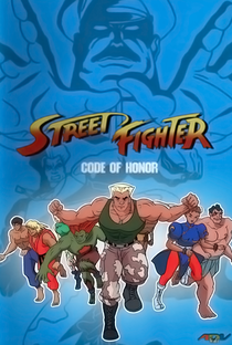 Street Fighter: A Série Animada - Poster / Capa / Cartaz - Oficial 2