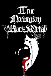 True Norwegian Black Metal - Poster / Capa / Cartaz - Oficial 1