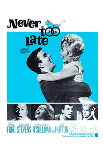 Never Too Late (Never Too Late)