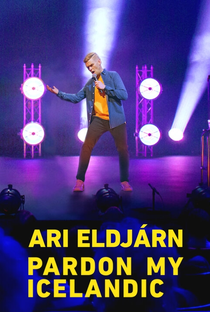 Ari Eldjárn: Pardon My Icelandic - Poster / Capa / Cartaz - Oficial 1