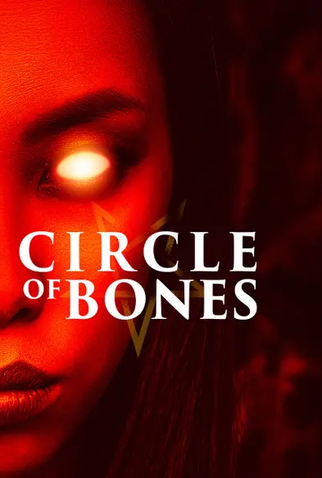 Poster 1 de Filme Circle of Bones (2023)