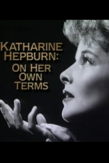 Katharine Hepburn: On Her Own Terms (Katharine Hepburn: On Her Own Terms)