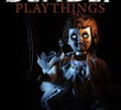 Deadly Playthings