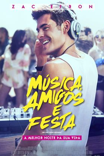  de Filme Música, Amigos e Festa (2015)