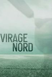 Virage Nord - Poster / Capa / Cartaz - Oficial 1