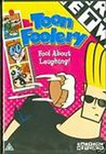 Toon Foolery Fool About Laughing! (Toon Foolery Fool About Laughing!)