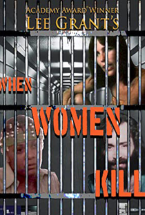 When Women Kill - Poster / Capa / Cartaz - Oficial 2
