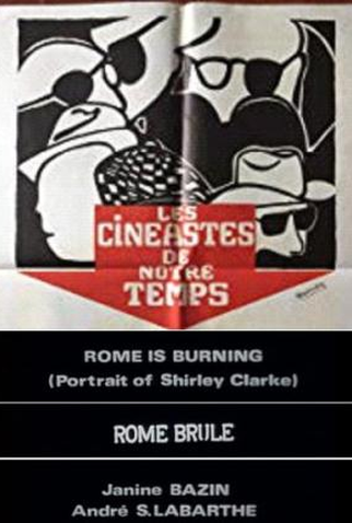 Poster 1 de Filme Roma em Chamas: Um Retrato de Shirley Clarke (1970)