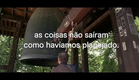 Ato, Atalho e Vento - Trailer 01