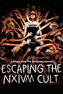Escapando da Seita NXIVM – A Luta de Uma Mãe Para Salvar a Filha - Poster / Capa / Cartaz - Oficial 1