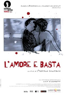 O Amor, e Basta (L’Amore e Basta / Hymn to Love)