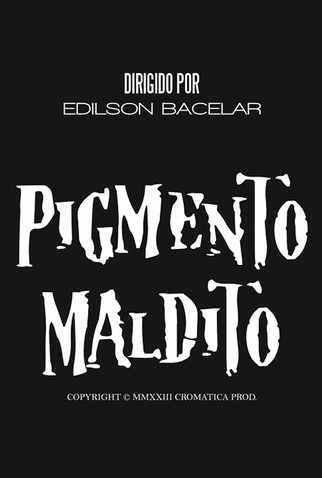 Poster 1 de Curta Pigmento Maldito (2023)
