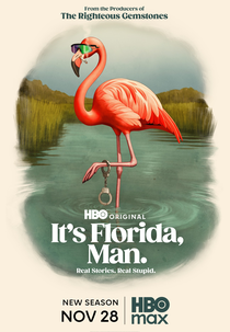 Só Acontece na Flórida. (2ª Temporada) (It's Florida, Man. (Season 2))