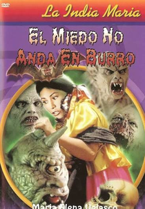 O Medo Não Anda Em Burro (El Miedo No Anda En Burro)
