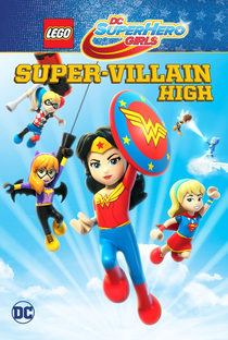 Lego DC Super Hero Girls: Escola de Super Vilãs - Poster / Capa / Cartaz - Oficial 1