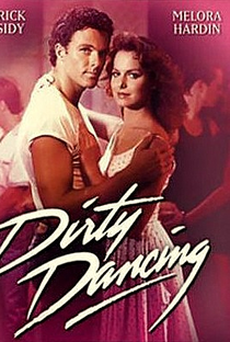 Dirty Dancing (1ª Temporada) - Poster / Capa / Cartaz - Oficial 1