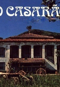 O Casarão (O Casarão)