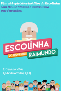 Escolinha do Professor Raimundo (1ª Temporada) - Poster / Capa / Cartaz - Oficial 1