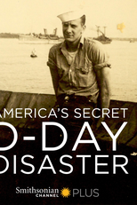 Segredos Americanos: Disastres do Dia D (America's Secret D-Day Disaster)
