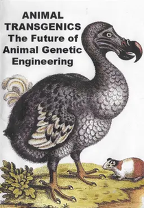 Animal Transgenics: A New Breed of Science (Animal Transgenics: A New Breed of Science)