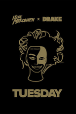 iLoveMakonnen Feat. Drake:Tuesday (iLoveMakonnen Feat. Drake:Tuesday)