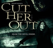 Cut Her Out