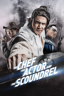 The Chef, the Actor, the Scoundrel - Poster / Capa / Cartaz - Oficial 9
